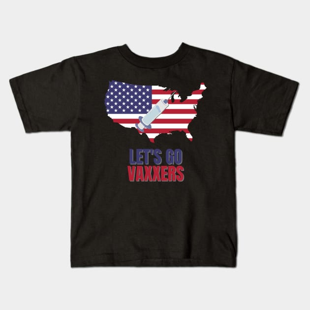 Let's Go Vaxxers USA Pro-Vaxx Political Design Kids T-Shirt by nathalieaynie